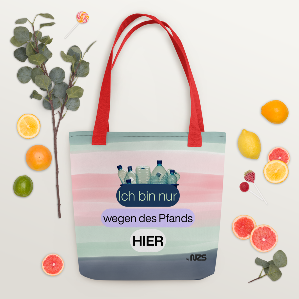 NZS Tote Bag „Ich bin nur wegen des Pfandes hier“ 🥤