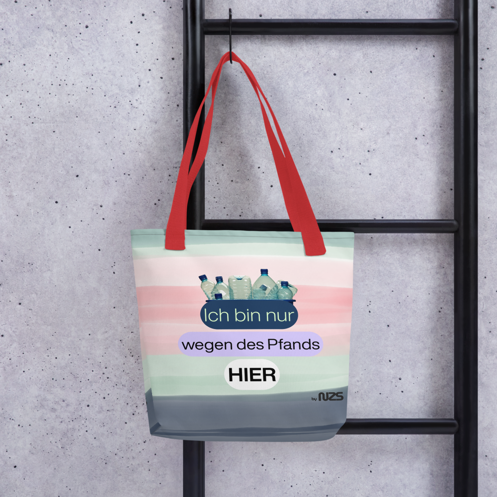 NZS Tote Bag „Ich bin nur wegen des Pfandes hier“ 🥤