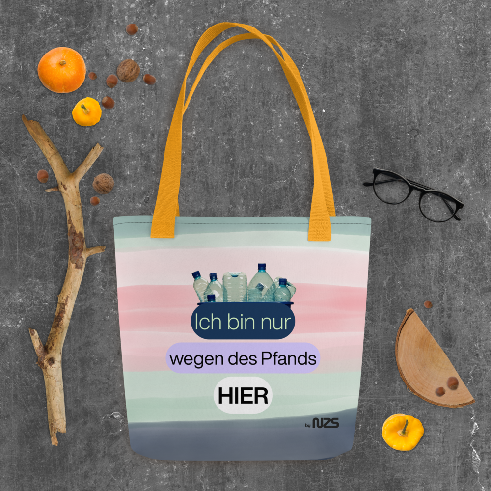 NZS Tote Bag „Ich bin nur wegen des Pfandes hier“ 🥤
