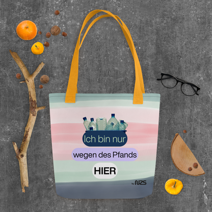 NZS Tote Bag „Ich bin nur wegen des Pfandes hier“ 🥤