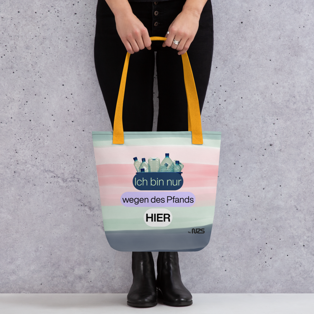 NZS Tote Bag „Ich bin nur wegen des Pfandes hier“ 🥤